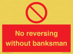 No reversing without banksman